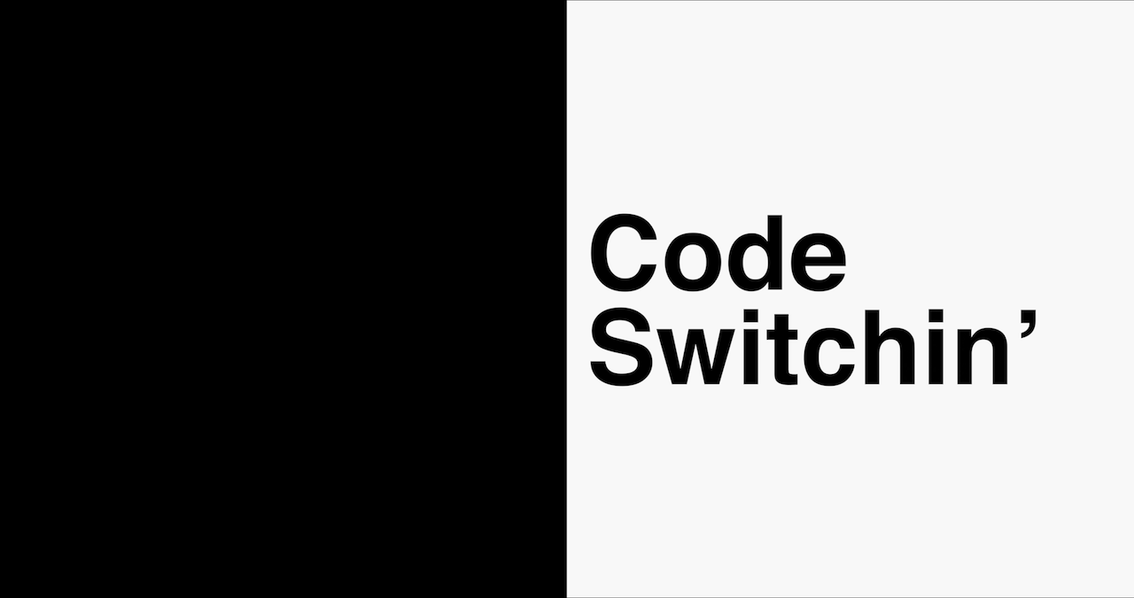 Code Switchin